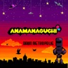 Anamanaguchi - Blackout City
