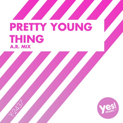 Pretty Young Thing (a.R. Remix) - Single (a.R. Remix)