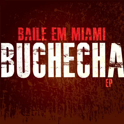 Baile em Miami - EP - Buchecha