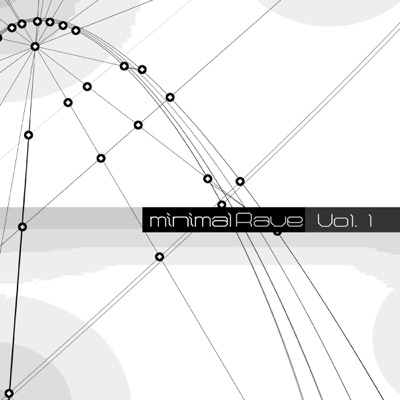 Minimal Rave, Vol. 1