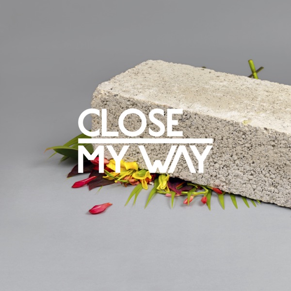 My Way (Remixes) [feat. Joe Dukie] - EP