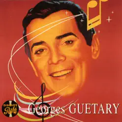 Le meilleur de Georges Guétary - Georges Guétary