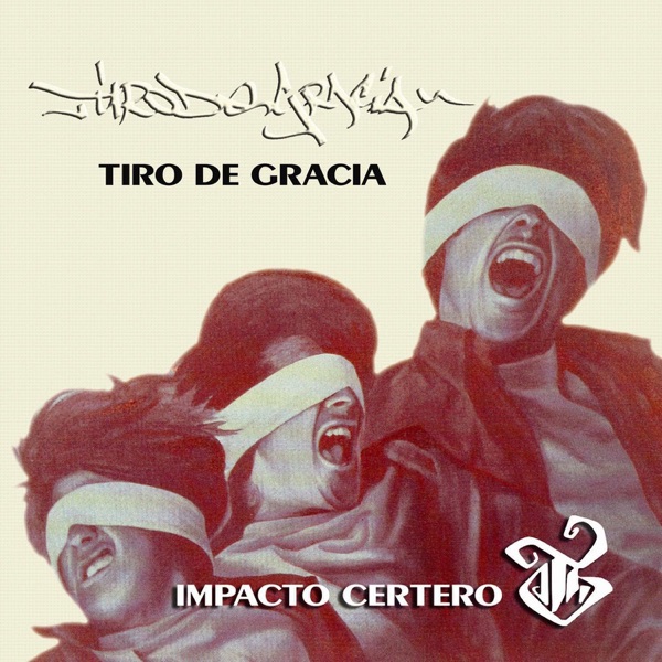 Tiro De Gracia - El Juego Verdadero (Remastered)