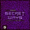 Secret Ways - Blagoj Rambabov lyrics