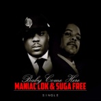 Baby Come Here (feat. Suga Free) - Single