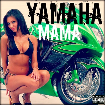 Yamaha Mama - Single
