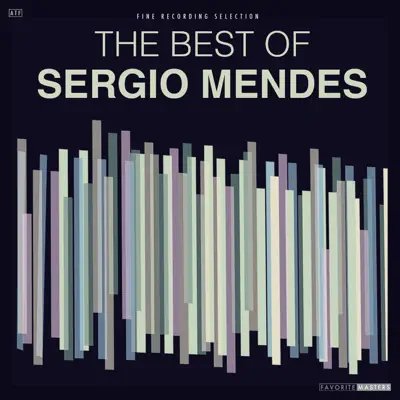 The Master Takes - Sérgio Mendes The Master Takes - Sérgio Mendes