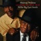 Eyesight to the Blind - Pinetop Perkins & Willie 