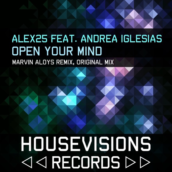 Open Your Mind (feat. Andrea Iglesias) - Single
