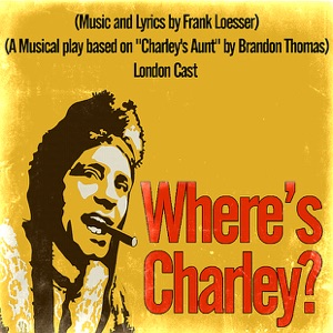 Where's Charley?