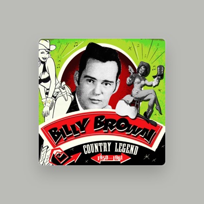 Listen to Billy Brown, watch music videos, read bio, see tour dates & more!