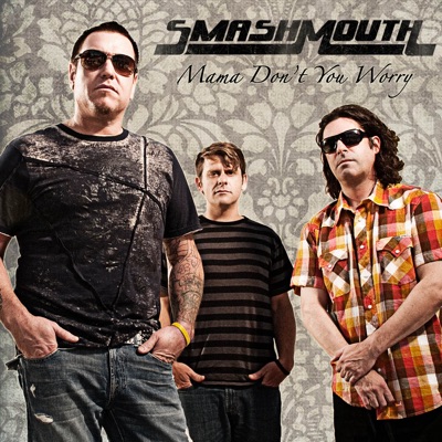 Mama Don't You Worry - Single