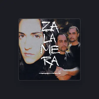Listen to Zalamera, watch music videos, read bio, see tour dates & more!