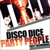 Disco Dice - Party People (Audio Jacker Remix)