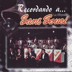 La Orquesta Sans Souci - El Cangrejal
