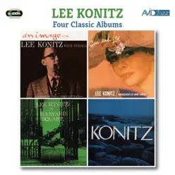 Four Classic Albums (An Image / You and Lee / In Harvard Square / Konitz) - Lee Konitz Four Classic Albums (An Image / You and Lee / In Harvard Square / Konitz) - Lee Konitz
