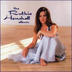 The Ruthie Henshall Album - Ruthie Henshall The Ruthie Henshall Album - Ruthie Henshall