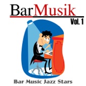 Bar Music Jazz Stars - Somewhere Over the Rainbow