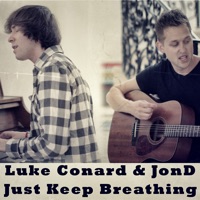 Just Keep Breathing - Single - Luke Conard & JonD