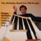 Happy Birthday Dad (You're Getting Old) - The Birthday Band for Old People lyrics