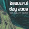 Beautiful Day 2009 (Dub Mix) - Krome Angels lyrics