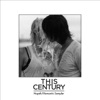 This Century - Hopeful Romantic