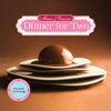 Dinner for Two - Anne Lise