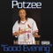 Good Evening (Featuring Murphy Lee) - Potzee lyrics