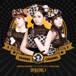 Orange Caramel - Catallena