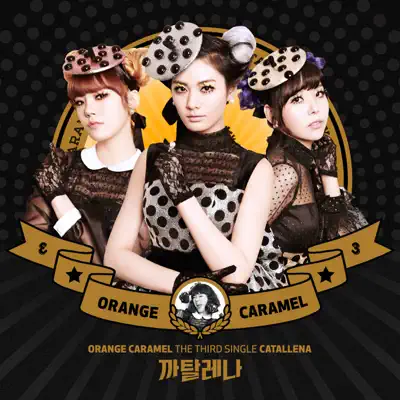 The Third Single Catallena - Single - Orange Caramel