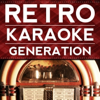 My Cherie Amour (Karaoke Version With Background Vocals) [Originally Performed By Stevie Wonder] - Retro Karaoke Generation