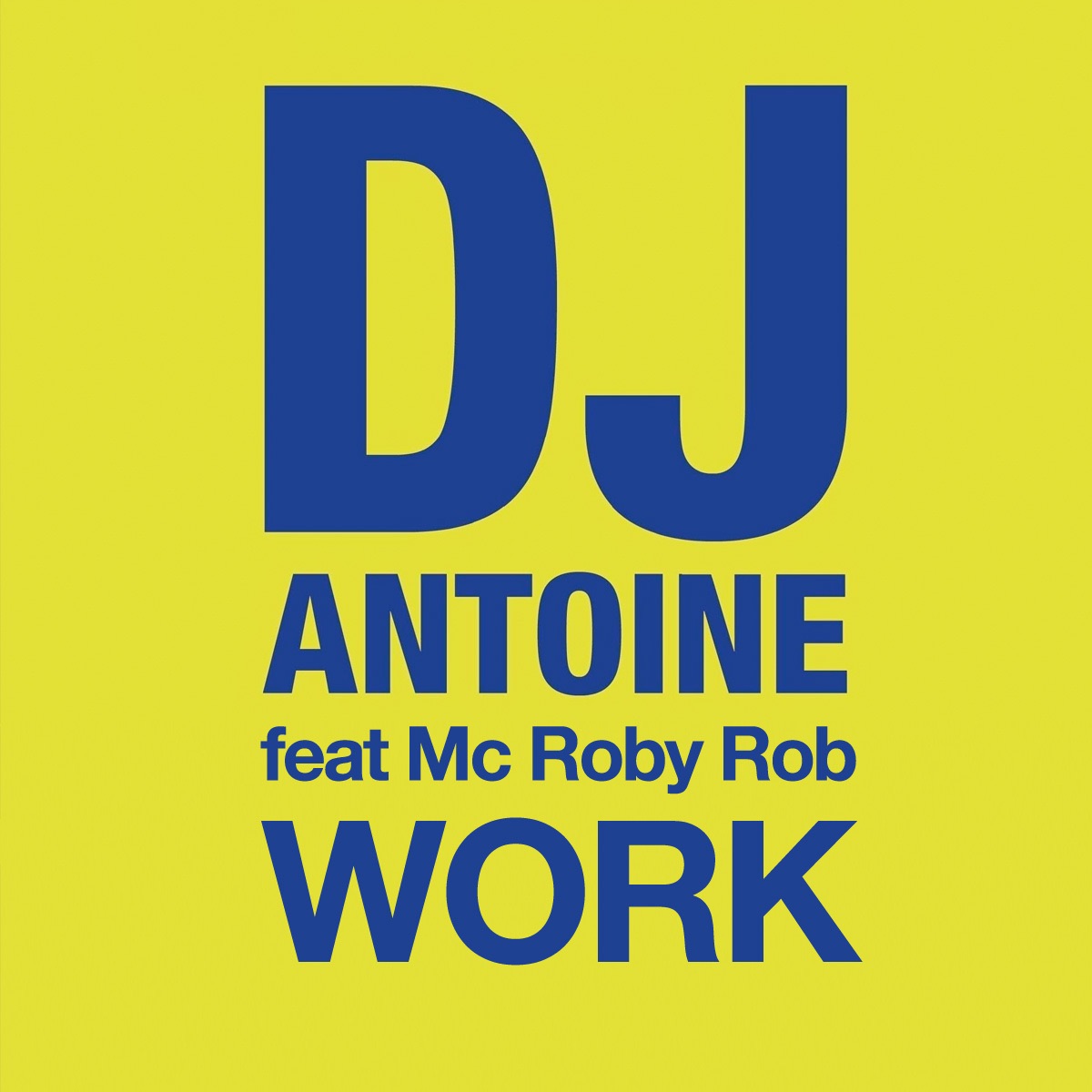Work (feat. Mc Roby Rob) - Single