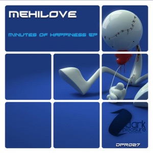 Minutess Of Happiness EP - Single