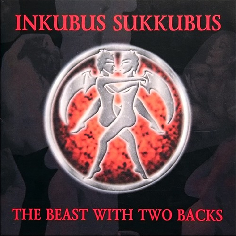 The Beast With Two Backs by Inkubus Sukkubus album cover