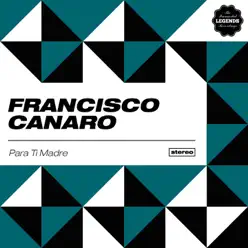 Para Ti Madre - Francisco Canaro