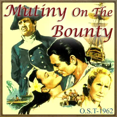 Listen to Mutiny on the Bounty (O.S.T - 1962) by Various Artists