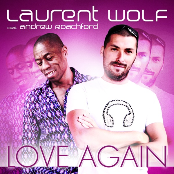 Love Again (Remixes) [feat. Andrew Roachford]