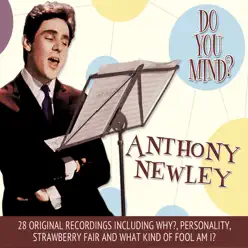 Anthony Newley – Do You Mind? - Anthony Newley