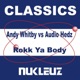 Rokk Ya Body Andy Whitby vs Audio Hedz Single