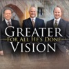 Greater Vision - For All He's Done