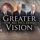 Greater Vision - For All He's Done
