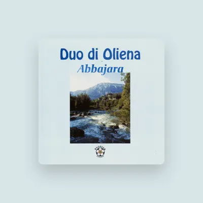 Listen to Duo di Oliena, watch music videos, read bio, see tour dates & more!