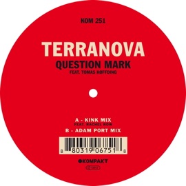 Question Mark feat. Tomas Høffding (Kink Remix) Terranova