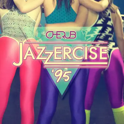Jazzercise '95 - Single - Cherub