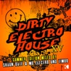 Dirty Electro House XV - Summer Edition