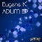 Adium - Eugene K lyrics