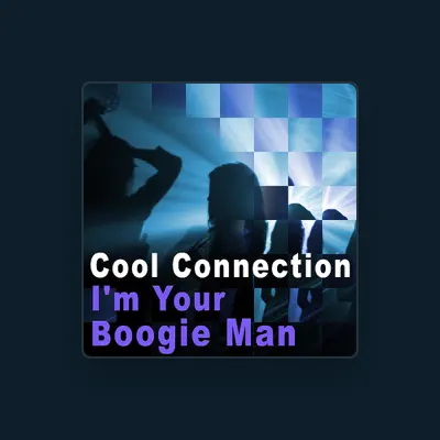 Listen to Cool Connection, watch music videos, read bio, see tour dates & more!