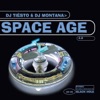 Space Age 2.0 (Mixed By DJ Tiësto & DJ Montana)