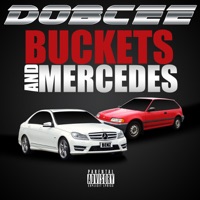 Buckets & Mercedes - Single - Dobcee