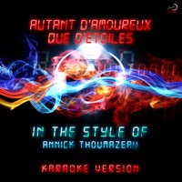 Ameritz Countdown Karaoke - Autant d'amoureux que d'étoiles (In the Style of Annick Thoumazeau) [Karaoke Version]